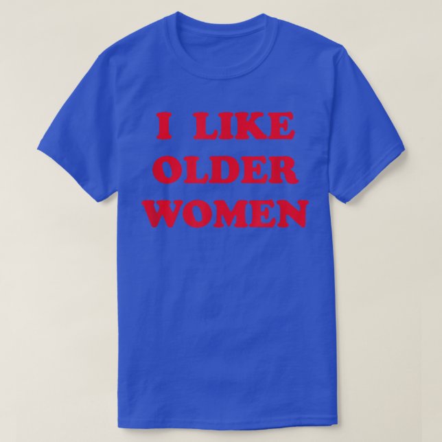 T-shirt J'Aime Les Femmes Âgées (Design devant)
