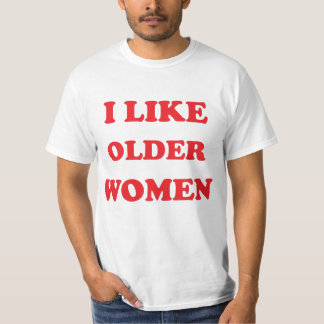 T-shirt J'Aime Les Femmes Âgées Coeur Hot Moms Drôle Dire
