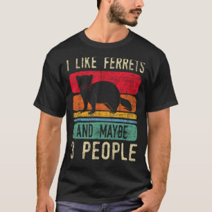 T-shirt J'aime les furets - Ferret Lover Propriétaire d'an