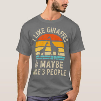 T-shirt J'aime les girafes et peut-être 3 personnes drôle 