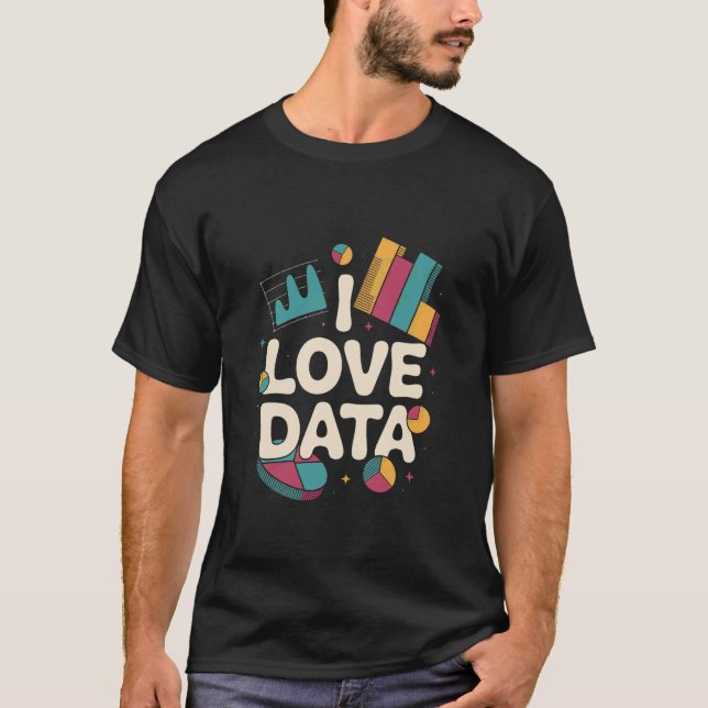 T-shirt J'aime les graphiques d'analyse perspicaces de don (Devant)
