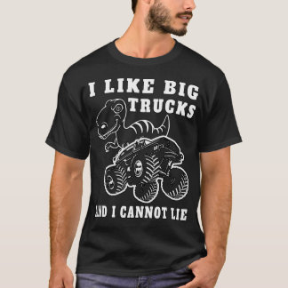 T-shirt J'aime les gros camions et je ne peux pas mentir l