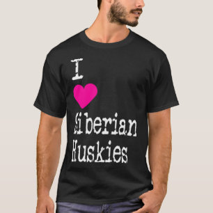 T-shirt J'Aime Les Huskies Sibériens Aimer Les Huskies Sib
