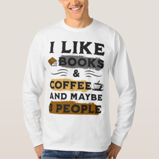 T-SHIRT J'AIME LES LIVRES & CAFÉ ET PEUT-ÊTRE 3 PERSONNES 