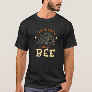 T-shirt J'aime les maths et l'apiculture Animal Jardinier
