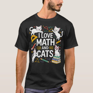 T-shirt J'aime les maths et les chats Mathématiques Drôle 