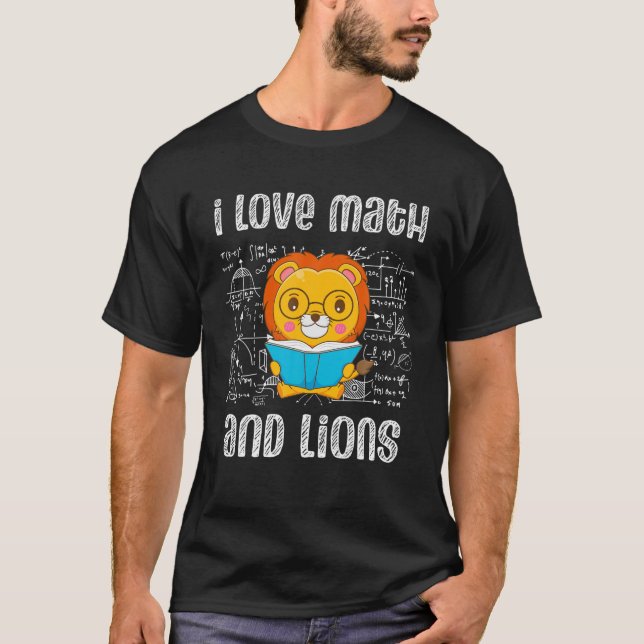 T-shirt J'Aime Les Maths Et Lions Drôle Lion Lover Big Cha (Devant)