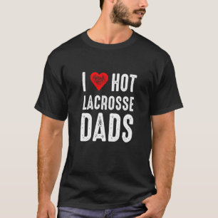 T-shirt J'aime les papas de lacrosse chauds