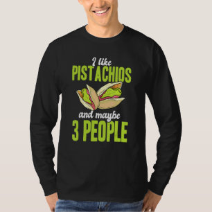 T-shirt J'Aime Les Pistaches Et Peut-Être 3 Personnes Les
