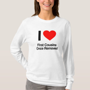 T-shirt j'aime les premiers cousins une fois enlevés