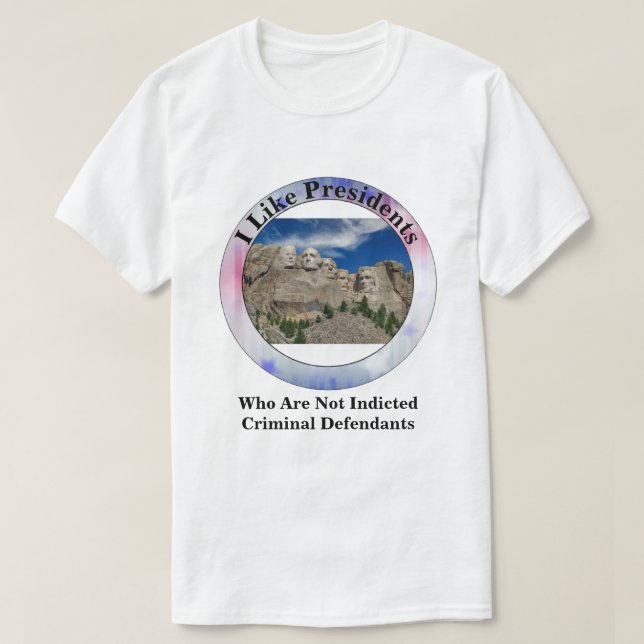 T-shirt J'Aime Les Présidents Qui Ne Sont Pas Des Accusés  (Design devant)