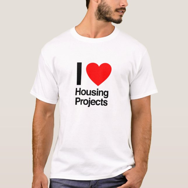 T-shirt j'aime les projets de logement (Devant)