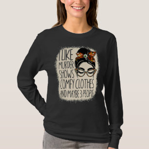 T-shirt J'Aime Les Spectacles De Meurtres Comfy Vêtements 