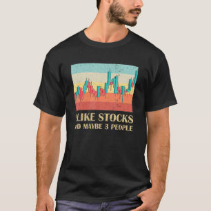 T-shirt J'Aime Les Stocks Et Peut-Être 3 Personnes Stockbr