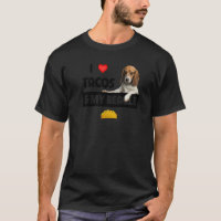 J'Aime Les Tacos Et Mon Beagle Chasse Le Chien Foo