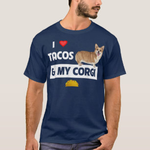 T-shirt J'Aime Les Tacos Et Mon Corgi Welsh Dog Mexican Fo