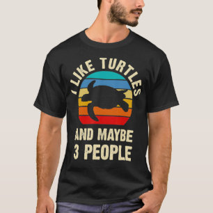T-shirt J'aime les tortues et peut-être 3 personnes drôle