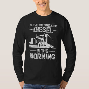 T-shirt J'aime l'odeur du diesel dans le camion du matin D