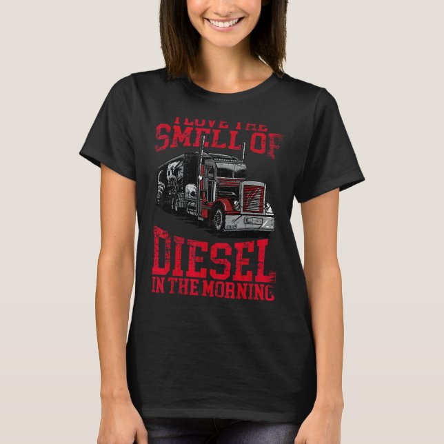 T-shirt J'Aime L'Odeur Du Diesel Dans Le Tru Cool Du Matin (Devant)