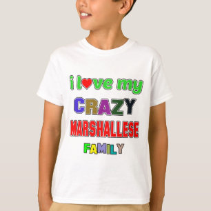 T-shirt J'aime ma famille folle de Marshallese