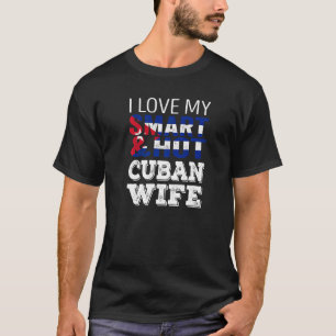 T-shirt J'Aime Ma Femme Cubaine Intelligente Et Chaude