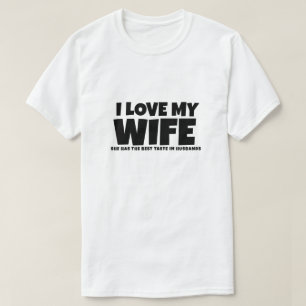 T-shirt J'aime ma femme elle a le meilleur goût dans les m