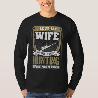 T-shirt J'aime ma femme plus que la chasse Graphique humor