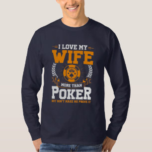 T-shirt J'Aime Ma Femme Plus Que Le Poker