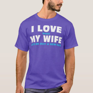 T-shirt J'Aime Ma Femme Quand Elle Me Laisse Acheter Un No