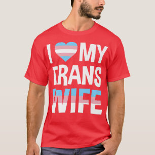 T-shirt J'aime ma femme transgenre
