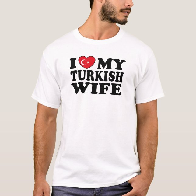 T-shirt J'Aime Ma Femme Turque (Devant)
