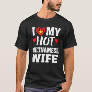 T-shirt J'Aime Ma Femme Vietnamienne Chaude