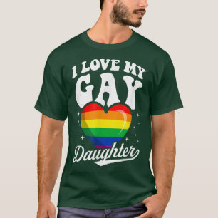 T-shirt J'Aime Ma Fille Gay Mignonne LGBTQ Fier Maman Papa