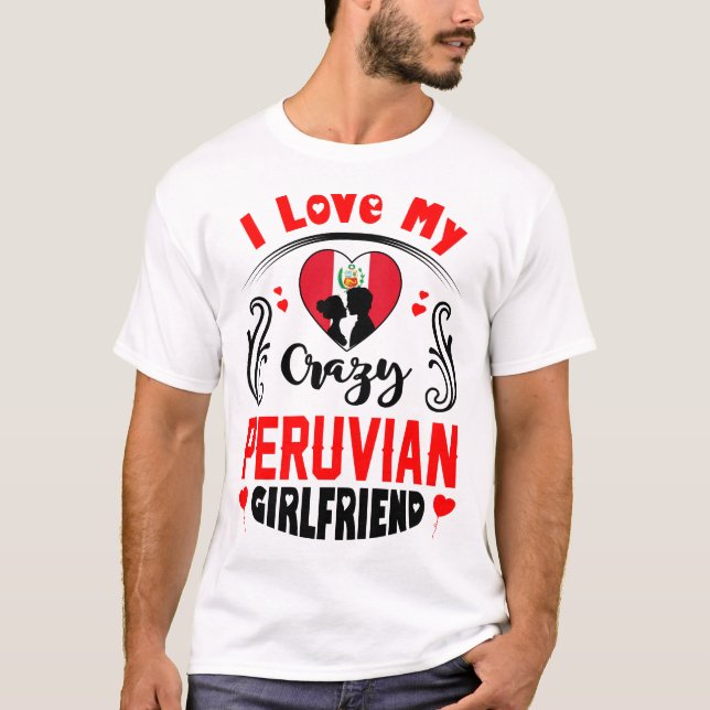 T-shirt J'aime ma folle amie péruvienne Valentine (Devant)
