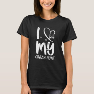 T-shirt J'Aime Ma Fou Tante Aimer La Nièce Tante Meilleure