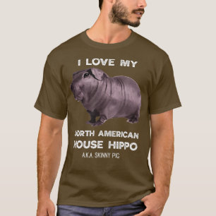 T-shirt J'aime ma maison Hippo Skinny Pig Propriétaires