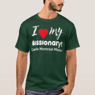 T-shirt J'aime ma mission Missionnaire Canada Montréal LDS