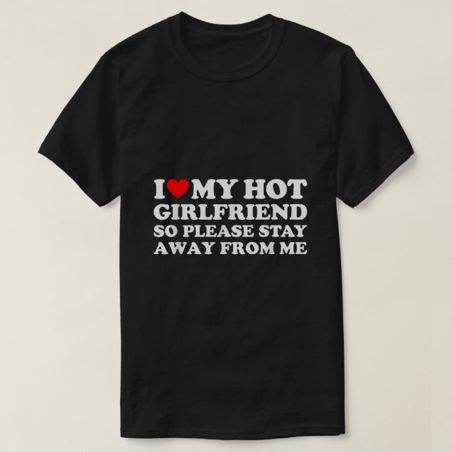 T-shirt J'Aime Ma Petite Amie J'Aime Ma Petite Amie Chaude (Design devant)