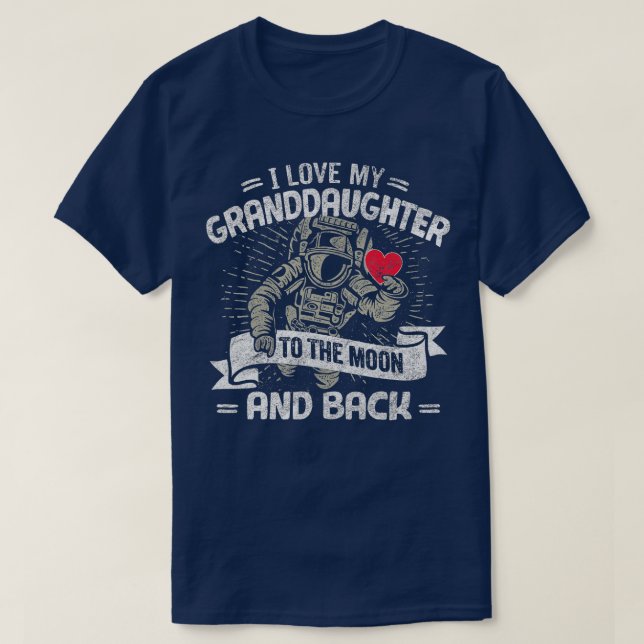 T-shirt J'Aime Ma Petite-Fille À La Lune Et Le Cadeau Dos (Design devant)