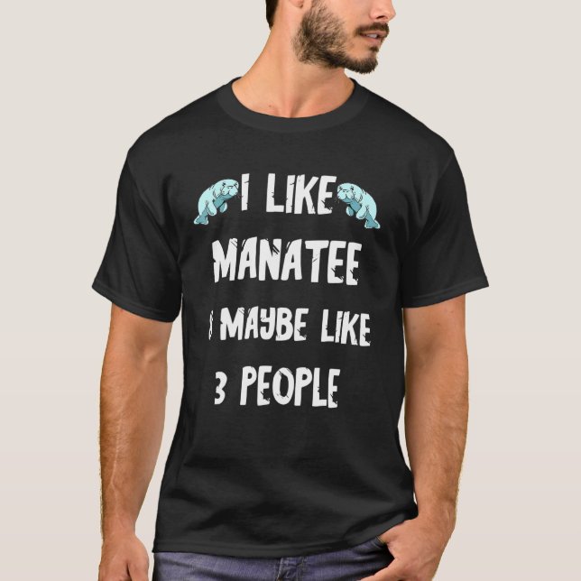 T-shirt J'Aime Manatee Et Peut-Être J'Aime 3 Personnes Chu (Devant)