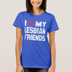 T-SHIRT J'AIME MES AMIS LESBIENS