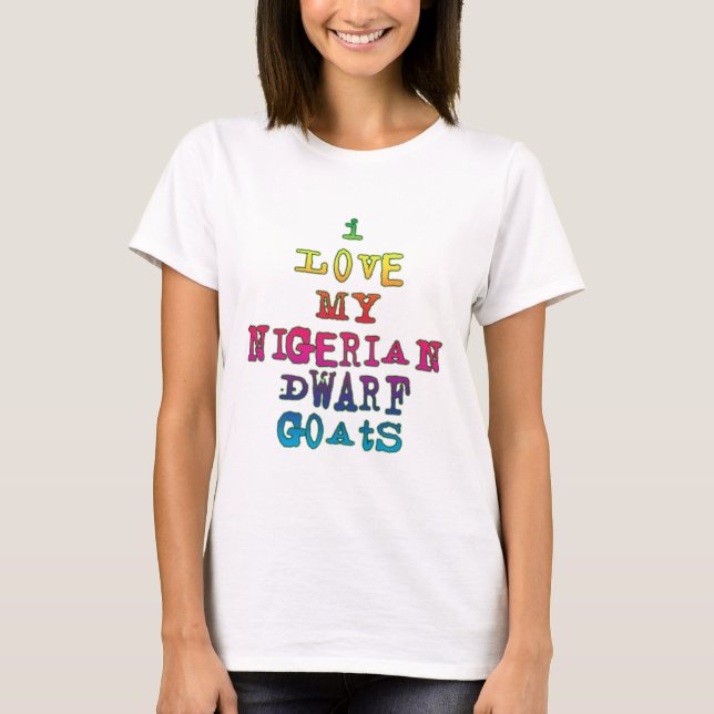 T-shirt J'Aime Mes Chèvres naines Nigérianes (Devant)