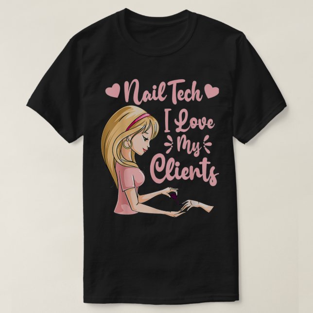T-shirt J'Aime Mes Clients Cute Nail Tech Woman Nail Studi (Design devant)