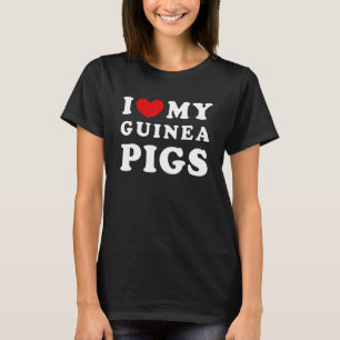 T-shirt J'Aime Mes Cochons De Guinée J'Aime Mes Coeurs Mes