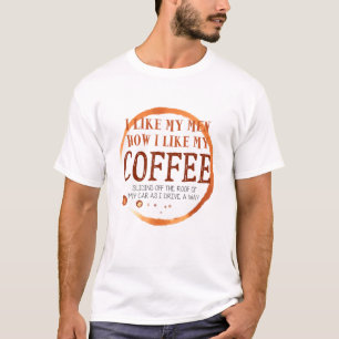 T-shirt J'Aime Mes Hommes Comme J'Aime Mon Café Qui Glisse