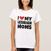 J'aime mes mamans lesbiennes
