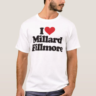 T-shirt J'aime Millard Fillmore