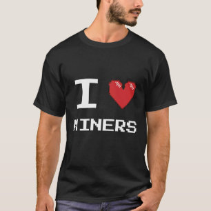 T-shirt J'aime Miners Miner Miner Gamer Crypto