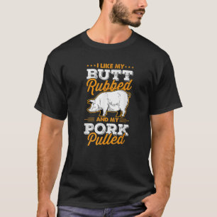 T-shirt J'Aime Mon Beurre Et Mon Porc Tiré De La Viande De