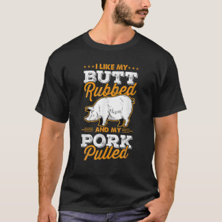 T-shirt J'Aime Mon Beurre Et Mon Porc Tiré De La Viande De